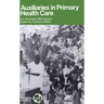 Auxiliaries in Primary Health Care: An Annotated Bibliography