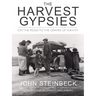 The Harvest Gypsies