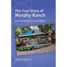 The True Story of Murphy Ranch: Nazi Nonsense in Los Angeles