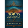 Norns: Weavers of Fate in Nordic Mythology