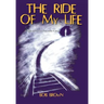 The Ride Of My Life: A Fight to Survive Pancreatic Cancer