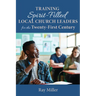 Training Spirit-Filled Local Church Leaders for the Twenty-First Century