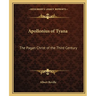 Apollonius of Tyana: The Pagan Christ of the Third Century