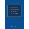 Corporate Acquisitions and Mergers in Austria