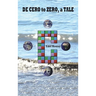 De Cero to Zero, a Tale