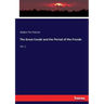 The Great Condé and the Period of the Fronde: Vol. 1