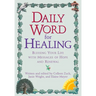 Daily Word for Healing: Blessing Your Life with Messages of Hope and Renewal