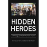 Hidden Heroes: Anthology of North Korean Fiction