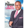The Promise Is Not Terminated