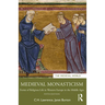 Medieval Monasticism: Forms of Religious Life in Western Europe in the Middle Ages