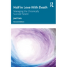 Half in Love with Death: Managing the Chronically Suicidal Patient