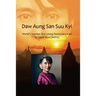 Daw Aung San Suu Kyi World's Number One Living Democracy Icon