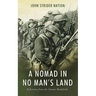 A Nomad in No Man's Land