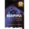 Beautiful: A memoir of romance and self-destruction, how one bullet destroyed two lives