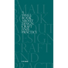 A Small Book About Design Craft and Practice
