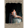 A Plea for Eros: Essays