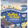 Sulley the Seal Meets a Shark: Kids' beginner guide against online predators