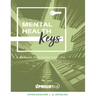 Mental Health Keys: A Manual for Every Day Life.