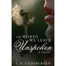 The Words We Leave Unspoken