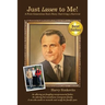 Just Lassen to Me! - A First Generation Son's Story: Surviving a Survivor (Third Edition)