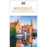 DK Brussels, Bruges, Antwerp and Ghent: Must-See Sights. Culture & History. Detailed Maps & Tours. Area Guide.
