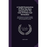 A Candid Examination Of What Has Been Advanced On The Colic Of Poitou And Devonshire: With Remarks On The Most Probable And Experimets Intended To Asc