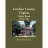 Caroline County, Virginia Order Book, 1778-1781