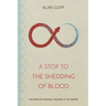 A Stop to the Shedding of Blood