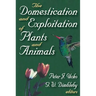 The Domestication and Exploitation of Plants and Animals