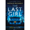 The Last Girl: A Gripping Psychological Thriller