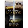 Wynthall Manor: The Wynthall Manor Trilogy