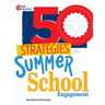 50 Strategies for Summer School Engagement