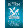 A Cat's Guide to Bonding with Dragons: 5x8 Paperback Edition