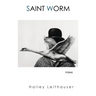 Saint Worm: Poems