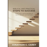 Biblical & Practical Steps to Success: For First Responders & Faith-Based Initiatives