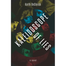 Kaleidoscope of Lies: A Story of Friendship and Betrayal
