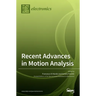 Recent Advances in Motion Analysis