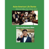 Asian-American Life Stories: Achievements by Young Asian-American Leaders (B&w)
