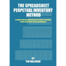 The Spreadsheet Perpetual Inventory Method: A simple and non-mathematical method to calculate stocks from flows using spreadsheets