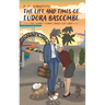The Life and Times of Eudora Bascombe