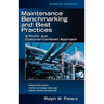 Maintenance Benchmarking and Best Practices