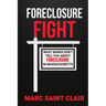 Foreclosure Fight: What Banks Don't Tell You About Foreclosure In Massachusetts