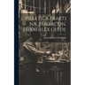 Praktica, Praktina, Pentacon, Edxafrlex Guide