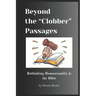 Beyond the Clobber Passages: Rethinking Homosexuality & the Bible