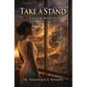Take a Stand: A Look Within