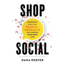 Shop Social: Connect with the People + Products that Support Your Best Life