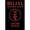 Belial The Dark Flame