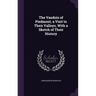 The Vaudois of Piedmont, a Visit to Their Valleys, With a Sketch of Their History