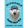 The Adventures of Parker Polar Bear