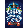 Lords of Badassery